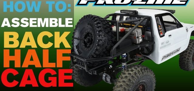 Pro-Line HOW-TO: Assemble Back-Half Cage [VIDEO]