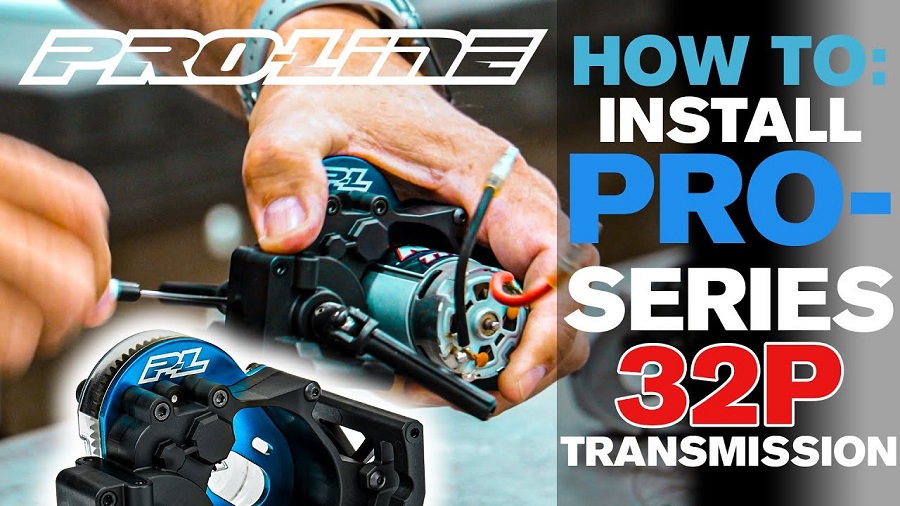 Pro-Line HOW TO Install PRO-Series 32P Transmission