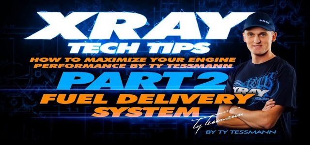 XRAY Tech Tips – Fuel Delivery System [VIDEO]
