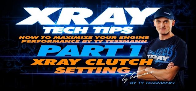 XRAY Tech Tips – XRAY Clutch Setting [VIDEO]