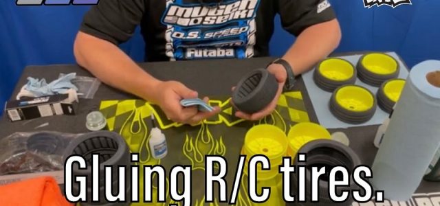 Gluing RC Car Tires With Mugen’s Adam Drake [VIDEO]