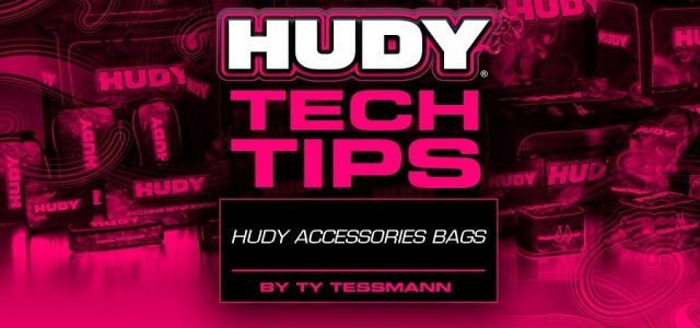 HUDY Tech Tips – Accessories Bags [VIDEO]