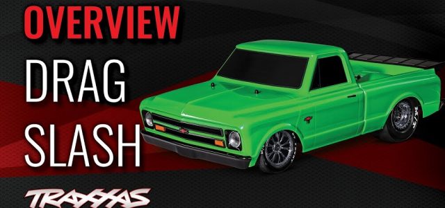 Overview Of The Traxxas Drag Slash [VIDEO]